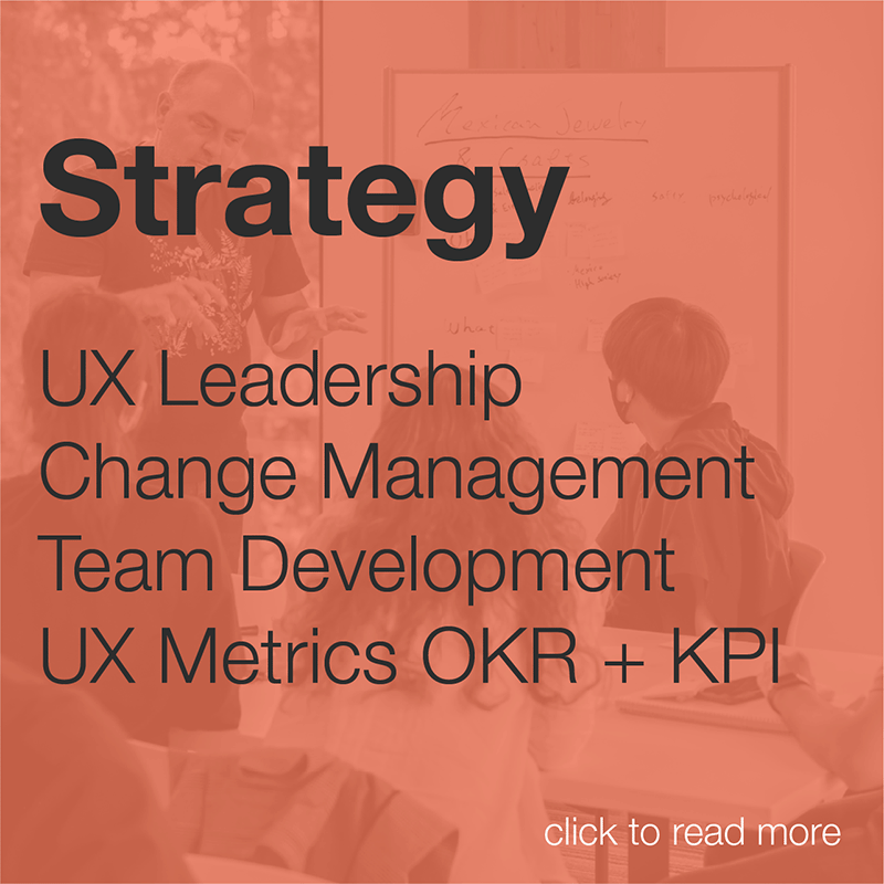 Strategy UX Leadership Change Management Team Development..